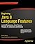Beginning Java 8 Language Features: Lambda Expressions, Inner Classes, Threads, I/O, Collections, and Streams
