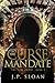 The Curse Mandate (The Dark Choir #3)