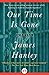 Our Time Is Gone: A Novel (The Furys Saga Book 3)