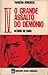 O anjo de pedra, III: O grande assalto do demônio (Tragédia Burguesa, #4)