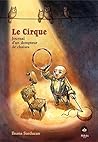 Le Cirque by Iléana Surducan