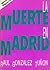 La muerte en Madrid