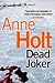 Dead Joker (Hanne Wilhelmsen, #5)