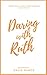 Daring with Ruth by David Ramos