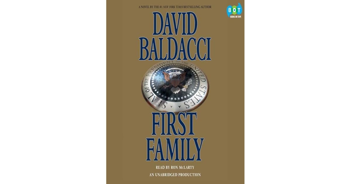 First Family (Sean King & Michelle Maxwell, #4) by David Baldacci