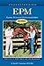 Understanding EPM Equine Protozoal Myeloencephalitis by David E. Granstrom