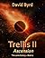 Trellis II Ascension (The Lone Colony Book 2)