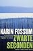 Zwarte seconden by Karin Fossum