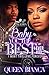 Baby You The Best I Ever Had by Queen Bianca