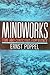 Mindworks: Time and Conscio...
