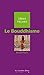 BOUDDHISME (LE) -BE: idées reçues sur le bouddhisme (French Edition)