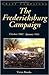The Fredericksburg Campaign by Victor Brooks