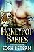 Honeypot Babies Omnibus (Honeypot Babies, #1-3)