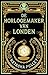 De horlogemaker van Londen by Natasha Pulley