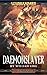 Daemonslayer (Gotrek and Felix Book 3)