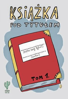Książka pod tytułem. Tom 1
