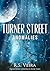 Turner Street: Anomalies