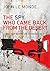 THE SPY WHO CAME BACK FROM THE DESERT: a thriller of mystery and espionage of Mr. K (trilogy Book 1)