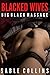 Blacked Wives: Big Black Ma...