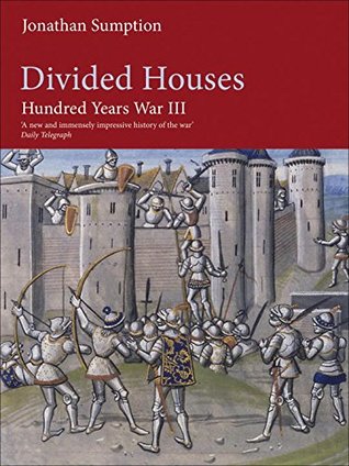 Divided Houses: The Hundred Years War, Volume 3 (Hardcover)