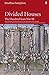 Divided Houses: The Hundred Years War, Volume 3