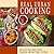 Real Urban Cooking: Delicious Recipes Taken From the Cities