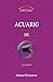 Acuario (Spanish Edition)