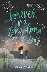 Forever, or a Lon...