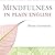 Mindfulness in Plain English