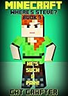 Minecraft: Where's Steve? Book 3: He's Such A Pain!: (An Unofficial Minecraft Book For Kids) Minecraft: Where's Steve? Book 3: He's Such A Pain!: (An Unofficial Minecraft Book For Kids)