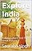 Explore India by Saurabh Singh