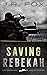 Saving Rebekah (The Rebekah...