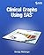 Clinical Graphs Using SAS