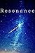 Resonance (Resonance Trilogy Book 1)