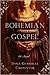 Bohemian Gospel (Bohemian Gospel #1)