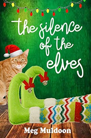 The Silence of the Elves (Holly Hopewell #1)