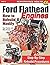 Ford Flathead Engines: How ...