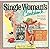 The Official Single Woman's Cookbook by Robin Soslow