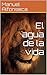 El Agua de la Vida