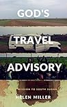 God's Travel Advisory: On a Mission to South Sudan