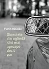 Obiectele din oglindă sînt mai aproape decît par by Florin Hălălău