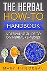The Herbal How-To...