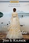 The Lady of the Lakes: The True Love Story of Sir Walter Scott Book cover for The Lady of the Lakes: The True Love Story of Sir Walter Scott