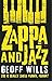Zappa and Jazz: Did it real...