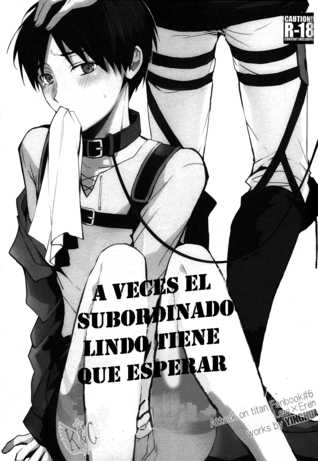 Shingeki no Kyojin dj - かわいい部下にもたまには待てが必要だ。 [A Veces el Subordinado Lindo Tiene Que Esperar]