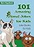 101 Amazing Animal Jokes for Kids by Ben Haydock