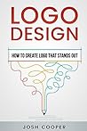 Logo Design - How to Create Logo That Stands Out Logo Design - How to Create Logo That Stands Out