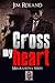 Cross My Heart (MBarahona Book Series)