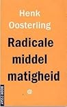 Radicale middelmatigheid Radicale middelmatigheid