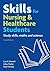 Skills for Nursing & Healthcare Students eBook by Pearl Shihab